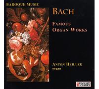 Bach: Famous Organ Works