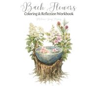 Bach Flowers Coloring & Reflection WorkBook