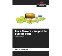 Bach flowers - support for nursing staff: research results
