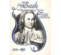 Bach for Soprano or Tenor Recorder and Guitar: Recorder and Guitar