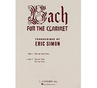 Bach For The Clarinet - Part 2: Clarinet Solo, Clarinet Duet