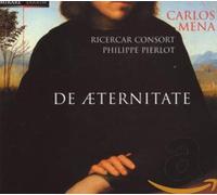 Bach/Geist/Hasse/Spahn - De Aeternitate (Mena, Ricercar Consort)