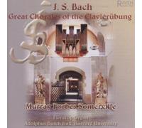 Bach: Great Chorales of the Clavierubung at the Flentrop Organ, Harvard
