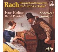 J.S. Bach Concertos for Harpsichord & Strings; BWV 1052-8; ItalianConcerto BWV 971