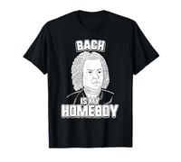 Bach Is My Homeboy T-Shirt - Johann Bach Tee T-Shirt