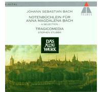 Bach, J.S. - Bach et al: Notebook for Anna Magdalena Bach (1726) /Tragicomedia · Stubbs