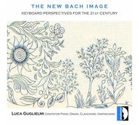 Guglielmi – Bach: Keyboard Perspectives – Stradivarius