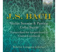 Bach, J.S. - J.S. Bach: Violin Sonatas & Partitas/Cello Suites: Transcribed For Harpsichord By Gustav Leonhardt