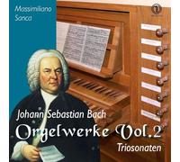 Sanca, Massimiliano - Orgelwerke Vol. 2 - Triosonaten