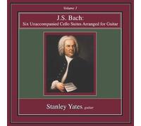 Bach, J. S. - Six Unaccompanied Cello Suites Arranged Guitar 1