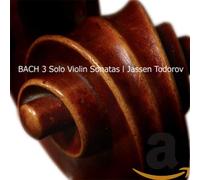Bach, J.S. - Three Solo Violin Sonatas
