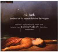 Bach, J.S.: Tombeau de Sa Majeste la Reine de Pologne by Ricercar Consort (2007-12-11)
