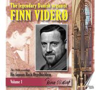 The Legendary Danish Organist, Finn Vider, Volume 1