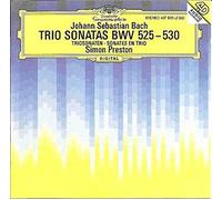 BACH,JOHANN SEBASTIAN - Bach: Trio Sonatas BWV 525-530