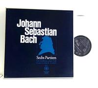 Bach, Johann Sebastian - Gustav Leonhardt - Clavierübung Teil / Part I · Sechs Partiten, BWV 825-830