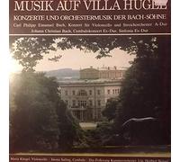 Bach, Johann Sebastian - Musik Auf Villa Hügel - Konzerte Und Orchestermusik Der Bach-Söhne