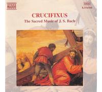 Bach Js - Crucifixus: the Sacred Mus