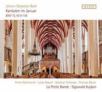 Soloists; La Petite Band; Sigiswald Kuijken - JS Bach: Cantatas BWV 72, 92 & 156