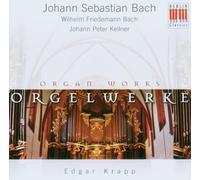 Bach/Kellner - Bach, WF & JS; Kellner - Organ Works