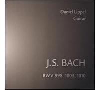 BACH/LIPPEL - Daniel Lippel Plays Bach