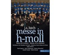 Ruth Ziesak, Joyce DiDonato, Daniel Taylor, Paul Agnew, Dietrich Henschel. Ensemble Orchestral De Paris, John Nelson - Bach: Messe in h-moll / Mass in B minor