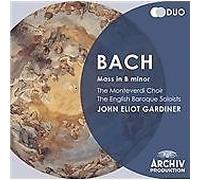 Bach: Mass in B minor by John Eliot Gardiner / Monteverdi Choir / English...