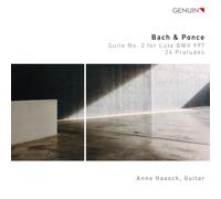 Anne Haasch – Bach & Ponce: Suite No. 2 for Lute BWV 997, 24 Preludes – Walter Genuin