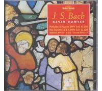 Bach:preludes & Fugues/trio Sons 3&4 - Kevin Bowyer Compact Disc