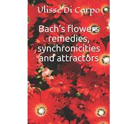 Bach’s flowers remedies, synchronicities and attractors