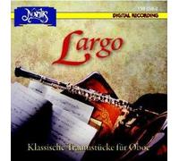 Bach / Schubert / Vivaldi a.o. - Largo: Klassische Traumstücke