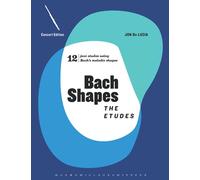 Bach Shapes: The Etudes: C Edition for Flute and Concert Instruments (Bach Shapes for All Instruments)