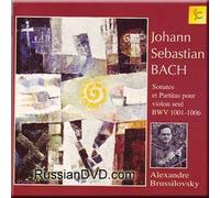 Bach - Sonates Et Partitas Pour Violin Seul - Brussilovsky