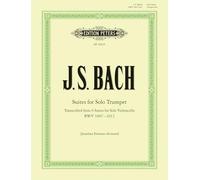Bach: Suites for Solo Trumpet (EP20029): Transcribed from 6 Suites for Solo Violoncello (Bwv 1007 - 1012) (Edition Peters)