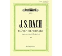 Bach: The Flute Repertoire (Vol. IV) (Recorder Parts) (EP8203D): from the cantatas and oratorios: 4 (Edition Peters, 4)