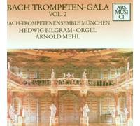 Bach-Trompetenensemble München - Bach-Trompeten-Gala Vol. 2