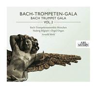 Bach-Trompetenensemble Munchen - Bach Trumpet Gala Vol.2