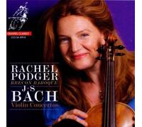 Bach: Violin Concertos Hybrid SACD - DSD, Import Edition by Rachel Podger (2010) Audio CD