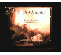 Bach - Violin & Organ Concerti