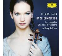 Hilary Hahn Los Angeles Chamber Orchestra Jeffrey Kahane - J.S. Bach: Violin Concerto No.2