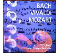 Bach Vivaldi Mozart - Yves Bouvy - LDN Baroque Ensemble