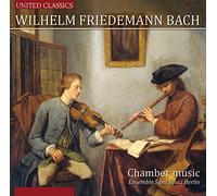 Bach, W.F. - Wilhelm Friedemann Bach: Chamber Music