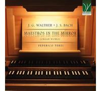 Bach - Walther : Maestros in the Mirror