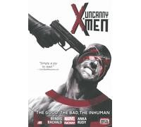 Chris Bachalo – Uncanny X-Men Vol. 3: The Good, The Bad, The Inhuman – Marvel Now