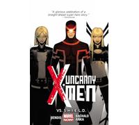 Bachalo, Chris - Uncanny X-men Volume 4: Vs. S.h.i.e.l.d. (marvel Now)