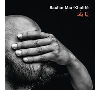 Bachar Mar-Khalifé - Ya Balad