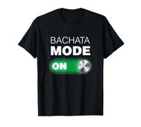 Bachata Mode On Tee Shirt. Expressive Dance Shirt. T-Shirt