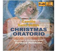 Bachchor & Bachorchester Mainz - SAINT-SAENS: Oratorio de Noel