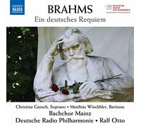 Bachchor Mainz/Otto - Johannes Brahms: Ein deutsches Requiem
