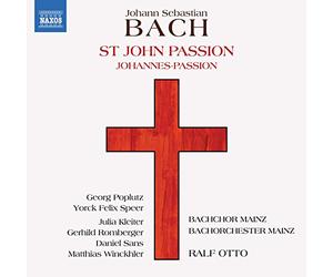 Bachchor Meinz/Otto - Johann Sebastian Bach: St. John Passion