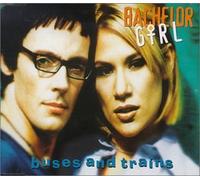 Bachelor Girl - Buses and Trains